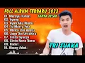 Download Lagu Playlist Lagu Tri Suaka Full Album    Merayu Tuhan   Aku Bukan Jodohnya   Bikin Baper