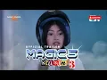 TRAILER MAGIC 5 SEASON 3 EPISODE 678 HARI INI SENIN 10 FEBRUARI 2025