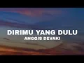 Lagu Anggis Devaki - Dirimu Yang Dulu (Your Old Self) | ENG, IND SUB, NOSTALGIA MUSIK *LYRICS VIDEO