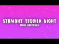 John Anderson - Straight Tequila Night (Lyrics)