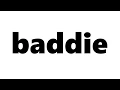 Baddie Meaning Definition of Baddie