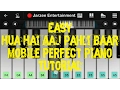 Download Lagu Hua Hai Aaj Pahli Baar (Sanam Re) - Mobile Perfect Piano Tutorial