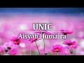 Lagu Unic - Aisyah Humaira (Lirik)