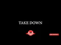 TAKE DOWN RIDDIM PROD BY SELECTA REUBEN J GROOVE RECORDS