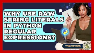 Why Use Raw String Literals In Python Regular Expressions - Python Code School
