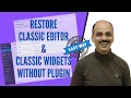 How to restore classic widgets and classic editor without using plugin Wordpress tutorial