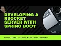 Developing a RSocket Server with Spring Boot From Zero to AWS EC2 deployment