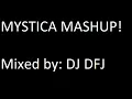 Blassterjax- Mystica (DJ DFJ MASHUP)