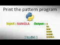 Print the letter Pattern Programs Python English Tutorial 2020 Step by step