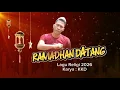 Lagu Ramadhan datang || lagu religi terbaru 2026
