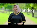 Download Lagu Tandoq - Eva \u0026 Sulis cover by Riza aprilia