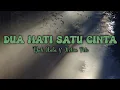 Download Lagu Dua Hati Satu Cinta - Cover Dodi Hala X Ketrin Peto (Lirik Lagu)