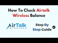 How to Check AirTalk Wireless Balance - Step-by-Step Guide to View Talk Text Data Remaining
