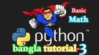 3 Python Bangla Tutorial for Beginners - Math Operations
