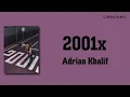 2001x Adrian Khalif Lirik