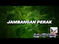 Download Lagu JAMBANGAN PERAK KARAOKE NADA PRIA