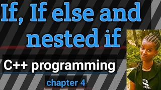 If If Else and Nested - If control statement in C programming Chapter four