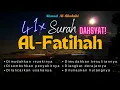 Download Lagu DZIKIR SURAH AL-FATIHAH 41 KALI | BACAAN ARAB, LATIN, DAN TERJEMAHAN