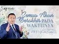 Download Lagu SEMUA AKAN BERAKHIR PADA WAKTUNYA | WANITA SURGAWI (BAG 72) | Pdt. Dr. Erastus Sabdono | 14 Mar 2022