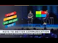 Keys to Better Communication Clay Scroggins Kathleen Edelman