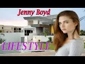 Jenny Boyd Actress Lifestyle Boyfriend age Net Worth Height Biography family Wik movies