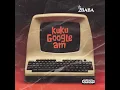 KUKU GOOGLE AM - 2Baba