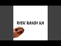 Download Lagu Risk Randi Ka