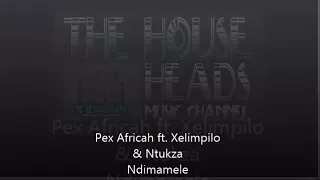 pex africah ft xelimpilo u0026 ntukza ndimamele