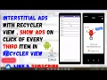 Implementing Google AdMob Interstitial Ads with RecyclerView Android Studio Java