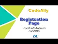 ADO NET - Insert into table Registration Page using