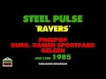 Steel Pulse - Ravers (Live 1985)