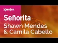 Lagu Señorita - Shawn Mendes \u0026 Camila Cabello | Karaoke Version | KaraFun