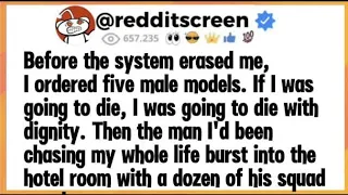 Before The System Erased Me I Ordered Five Male Models If I Was Going To Die I Was Going To 