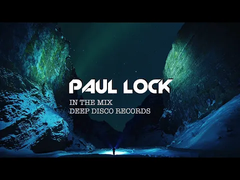 Download MP3 Deep House DJ Set #29 - In the Mix with Paul Lock (2021)