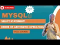 SELECT STATEMENT IN MYSQL HOW TO PERFORM ARITHMETIC OPERATION IN MYSQL