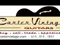 Carter Vintage Guitars - Beppe Gambetta, Robert Bowlin, Will Maring - East Virginia Blues