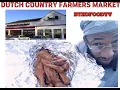 TRYING AMISH FARMERS MARKET