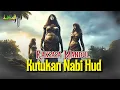 KUTUKAN NABI HUD KEPADA PARA PEREMPUAN RAKSASA MENJADI MANDUL