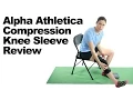 Alpha Athletica Compression Knee Sleeve Review - Ask Doctor Jo