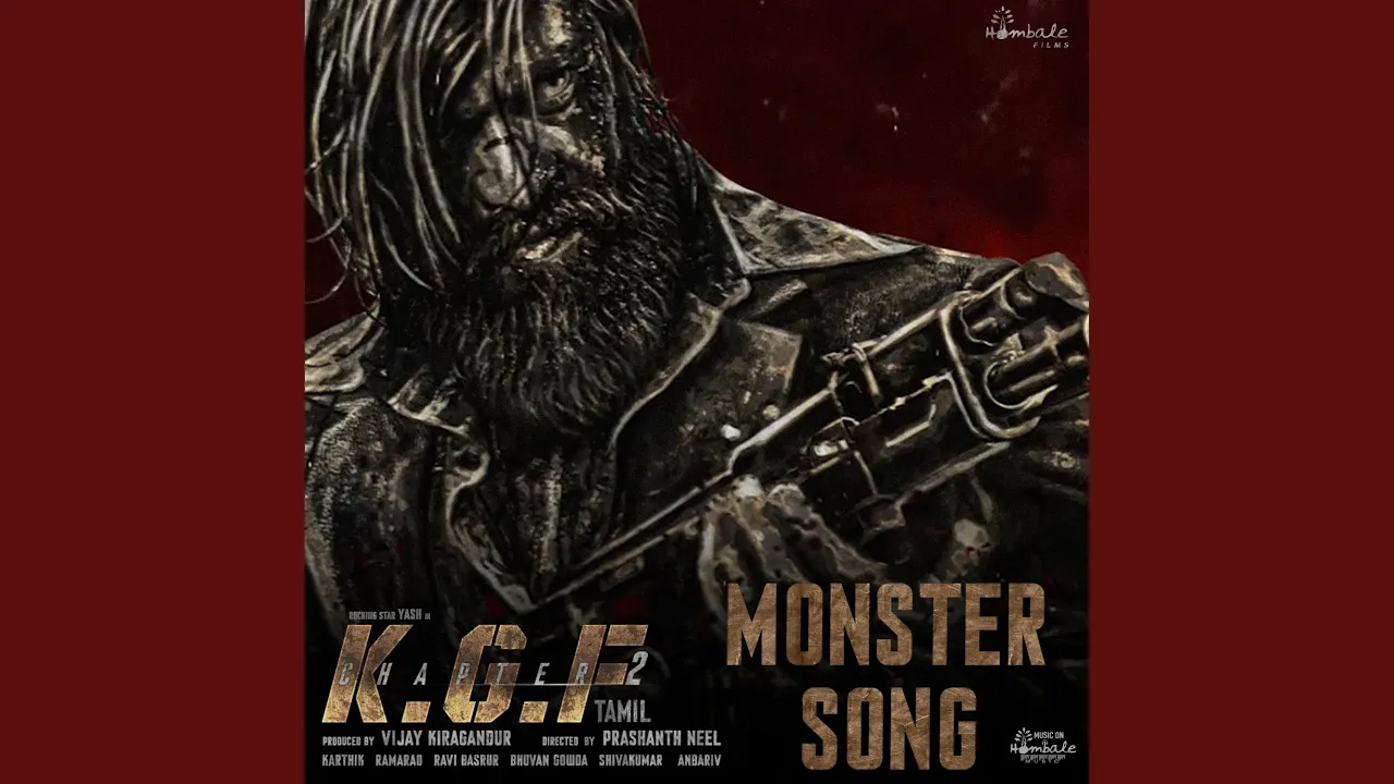 The Monster Song (From "KGF Chapter 2 - Tamil")