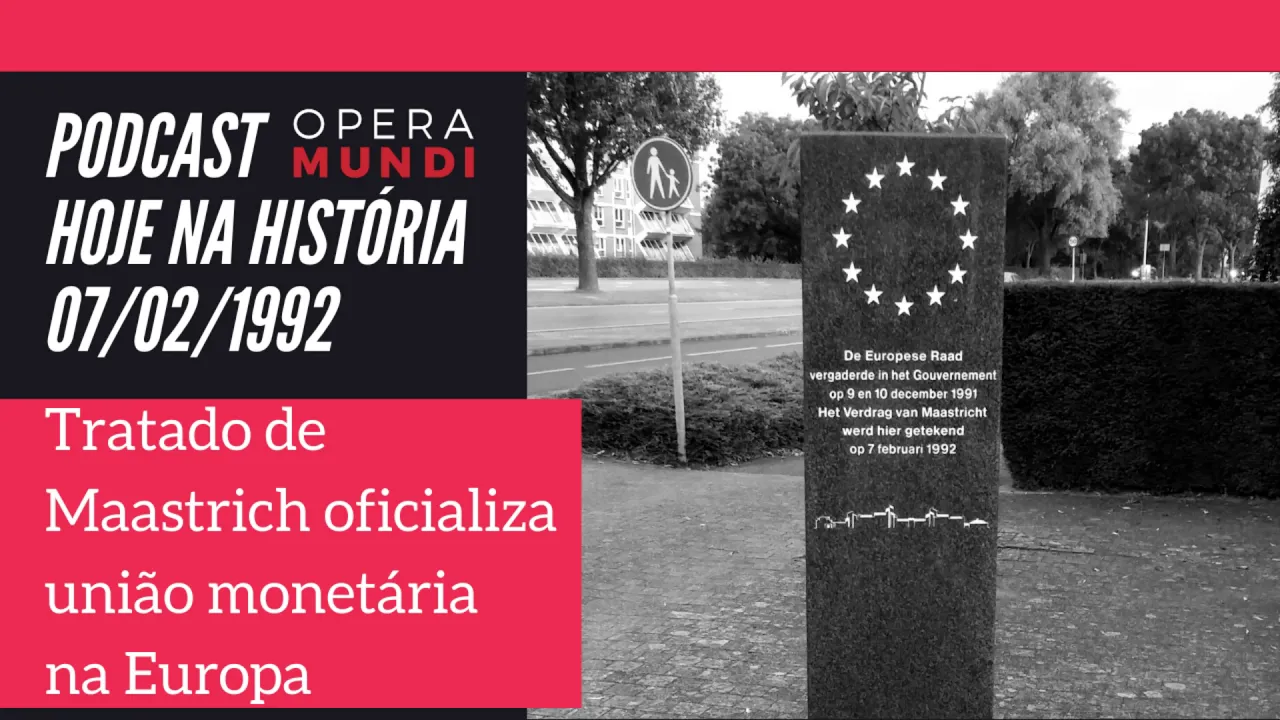 Maastrich: O tratado que criou a União Europeia e o euro - 07/02/1992 - Hoje na História