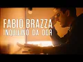 Download Lagu Inquilino da Dor (Clipe Oficial) - Fabio Brazza [Prod. WEY e Paiva]