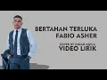 Download Lagu [VIDEO LIRIK] BERTAHAN TERLUKA - FABIO ASHER | ALDI HOKY BOYZ FT. ANGGA CANDRA #KOLABOR