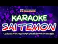 Download Lagu SAI TEMON Karaoke Ciptaan. Iwan Sagita dipopulerkan oleh Iwan Sagita
