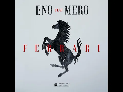 Download MP3 ENO feat  MERO   Ferrari Official Video mc