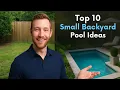 Top 10 Small Backyard Pool Ideas