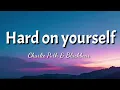 Download Lagu Charlie Puth \u0026 Blackbear - Hard On Yourself (Lyrics) official video