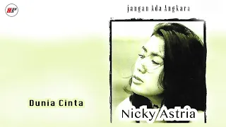 Download Nicky Astria - Dunia Cinta (Official Audio) MP3