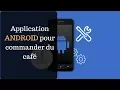 DEVELOP an ANDROID app to order coffee - Part 1