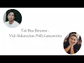 Download Lagu Tak Bisa Bersama - Vidi Aldiano feat Prilly Latuconsina ( Lirik )